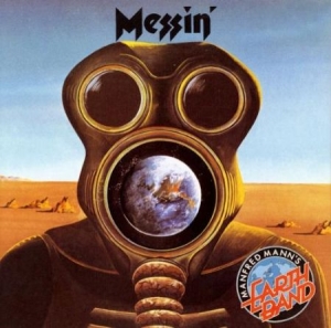 Manfred Mann's Earth Band - Messin' in the group CD / Pop-Rock at Bengans Skivbutik AB (605507)