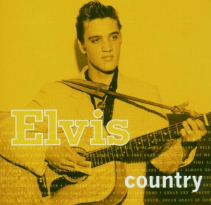 Presley Elvis - Elvis Country in the group OTHER / Övrigt /  at Bengans Skivbutik AB (606396)