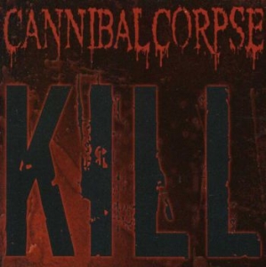 Cannibal Corpse - Kill in the group CD / Hårdrock/ Heavy metal at Bengans Skivbutik AB (606616)