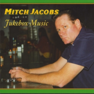 Jacobs Mitch - Jukebox Music in the group CD / Country at Bengans Skivbutik AB (606648)