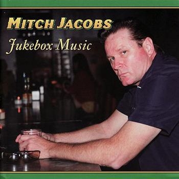 Mitch Jacobs - Jukebox Music in the group CD / Country at Bengans Skivbutik AB (606648)