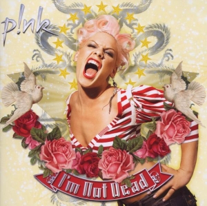 P!Nk - I'm Not Dead in the group CD / Pop-Rock,Övrigt at Bengans Skivbutik AB (607100)