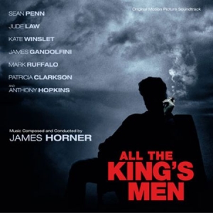 Filmmusik - All The King's Men (James Horner) in the group CD / Film/Musikal at Bengans Skivbutik AB (607202)