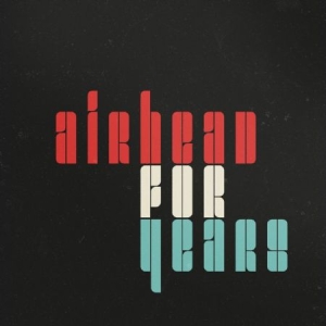 Airhead - For Years in the group CD / Dans/Techno at Bengans Skivbutik AB (607432)