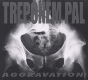 Treponem Pal - Aggrevation in the group CD / Hårdrock at Bengans Skivbutik AB (607768)