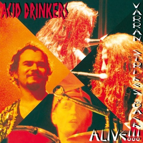 Acid Drinkers - Varran Strikes Band - Alive! in the group CD / Hårdrock/ Heavy metal at Bengans Skivbutik AB (607832)