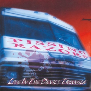 Pissing Razors - Live In The Devils Triangle in the group CD / Hårdrock/ Heavy metal at Bengans Skivbutik AB (607927)
