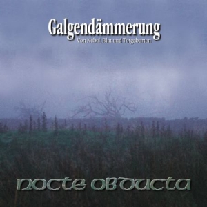 Nocte Obducta - Galgendämmerung in the group CD / Hårdrock at Bengans Skivbutik AB (607954)