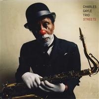 Gayle Charles - Streets in the group CD / Jazz at Bengans Skivbutik AB (608211)