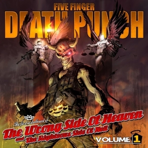 Five Finger Death Punch - The Wrong Side Of Heaven And The Righteous Side Of Hell Vol. 1 in the group CD / Hårdrock at Bengans Skivbutik AB (608234)
