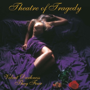 Theatre Of Tragedy - Velvet Darkness They Fear in the group CD / Hårdrock,Norsk Musik at Bengans Skivbutik AB (608359)