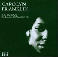 Franklin Carolyn - Sister Soul: The Best Of The Rca Ye in the group CD / Pop-Rock,RnB-Soul at Bengans Skivbutik AB (609021)