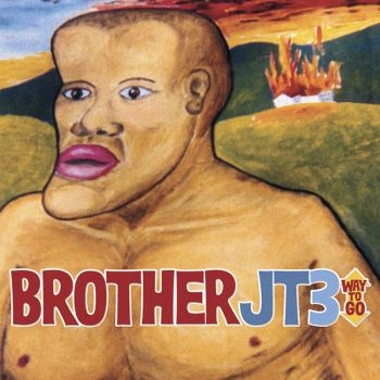 Brother Jt3 - Way To Go in the group CD / Bestsellers at Bengans Skivbutik AB (609022)