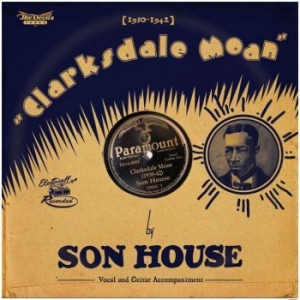 Son House - Clarksdale Moan (1930-1942) in the group CD / Blues,Country,Jazz at Bengans Skivbutik AB (609071)