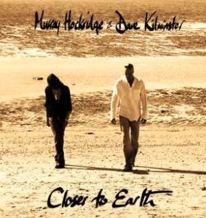 Hockridge Murray And Dave Kilminste - Closer To Earth in the group CD / Pop-Rock at Bengans Skivbutik AB (609087)