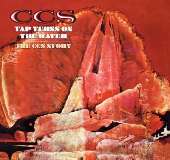 CCS - Tap Turns On The Water: The C.C.S. in the group CD / Rock at Bengans Skivbutik AB (609097)