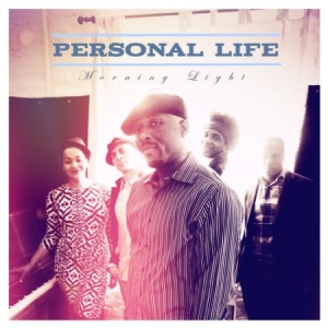 Personal Life - Morning Light in the group CD / RNB, Disco & Soul at Bengans Skivbutik AB (609137)