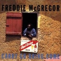 Mc Gregor Freddie - Carry Go Bring Come in the group CD / Reggae at Bengans Skivbutik AB (609306)