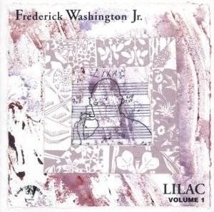 Washington Freddy Jr - Lilac in the group CD / Jazz/Blues at Bengans Skivbutik AB (609874)