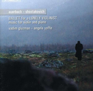 Auerbach/Shostakovich - Ballad For A Lonely Violinist in the group Externt_Lager /  at Bengans Skivbutik AB (609976)
