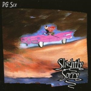 P.G.Six - Slightly Sorry in the group CD / Pop-Rock at Bengans Skivbutik AB (611053)