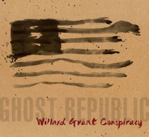 Willard Grant Conspiracy - Ghost Republic in the group CD / Pop-Rock at Bengans Skivbutik AB (611240)