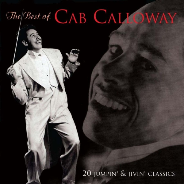 Calloway Cab - Best Of Cab Calloway in the group CD / Bestsellers at Bengans Skivbutik AB (611593)