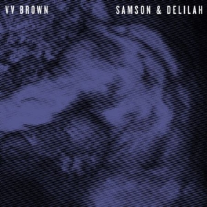 Brown V V - Samson & Delilah in the group CD / Rock at Bengans Skivbutik AB (612126)