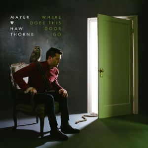 Hawthorne Mayer - Where Does This Door Go in the group CD / Pop-Rock at Bengans Skivbutik AB (612350)