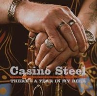 Casino Steel - There Is A Tear In My Beer in the group CD / Norsk Musik,Pop-Rock at Bengans Skivbutik AB (612679)