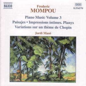 Mompou Federico - Piano Music Vol 3 in the group Externt_Lager /  at Bengans Skivbutik AB (612776)