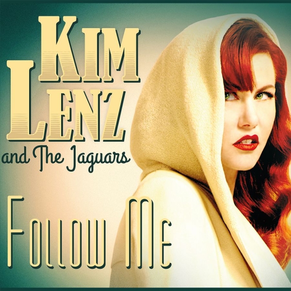 Lenz Kim And The Jaguars - Follow Me in the group CD / Bestsellers at Bengans Skivbutik AB (613166)
