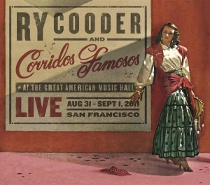 Ry Cooder & Corridos Famosos - Live In San Francisco in the group CD / Pop-Rock at Bengans Skivbutik AB (613290)