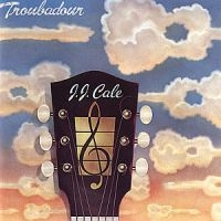 J.J. Cale - Troubadour in the group CD / Pop-Rock at Bengans Skivbutik AB (614507)