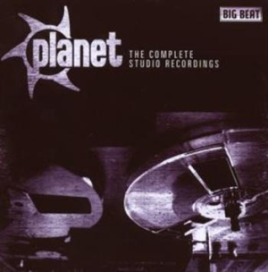 Planet - Complete Studio Recordings in the group CD / Hårdrock,Pop-Rock at Bengans Skivbutik AB (616125)