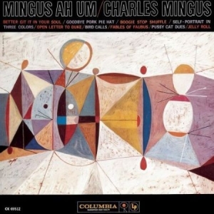 Mingus Charles - Mingus Ah Um in the group CD / Jazz at Bengans Skivbutik AB (616128)