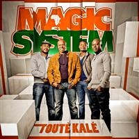 Magic System - Touté Kalé in the group CD / Elektroniskt,Fransk Musik,World Music at Bengans Skivbutik AB (616342)