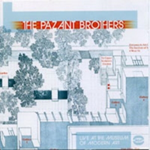 Pazant Brothers - Live At The Museum Of Modern Art, N in the group CD / Pop-Rock at Bengans Skivbutik AB (616394)