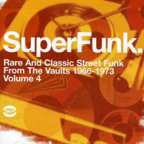 Various Artists - Super Funk Vol 4 in the group CD / RNB, Disco & Soul at Bengans Skivbutik AB (616395)