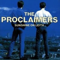 THE PROCLAIMERS - SUNSHINE ON LEITH in the group CD / Pop-Rock at Bengans Skivbutik AB (616527)