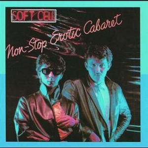 Soft Cell - Non Stop Erotic Caba in the group OTHER / KalasCDx at Bengans Skivbutik AB (616906)