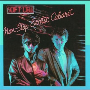 Soft Cell - Non Stop Erotic Caba in the group CD / Elektroniskt,Pop-Rock at Bengans Skivbutik AB (616906)