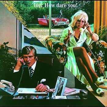 10 Cc - How Dare You - Re in the group CD / Pop at Bengans Skivbutik AB (617086)