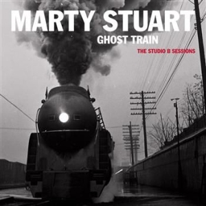 Stuart Marty - Ghost Train: The Studio B in the group CD / Pop-Rock at Bengans Skivbutik AB (617400)