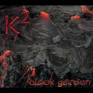 K2 - Black Garden in the group OUR PICKS / Stocksale / CD Sale / CD POP at Bengans Skivbutik AB (618539)