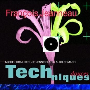 Janneau Francois - Techniques Douces in the group CD / Jazz/Blues at Bengans Skivbutik AB (619552)