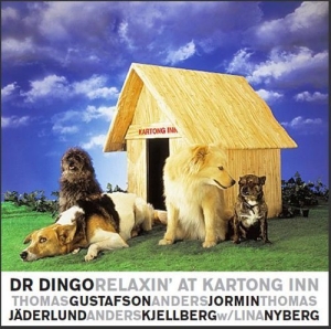 Dr Dingo - Relaxin' At Kartong Inn in the group CD / Jazz at Bengans Skivbutik AB (619780)