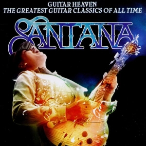 Santana - Guitar Heaven: The Greatest Guitar Classics Of All Time in the group Minishops / Santana at Bengans Skivbutik AB (620072)