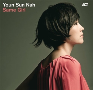 Nah Youn Sun - Same Girl i gruppen CD / Jazz hos Bengans Skivbutik AB (620401)