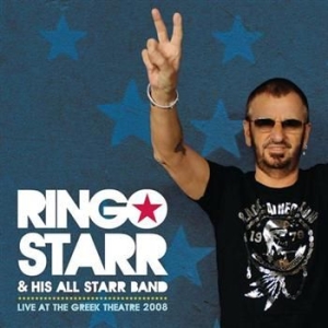 Starr Ringo & His All Starr Band - Live At The Greek Theatre 2008 in the group CD / Pop-Rock at Bengans Skivbutik AB (620445)